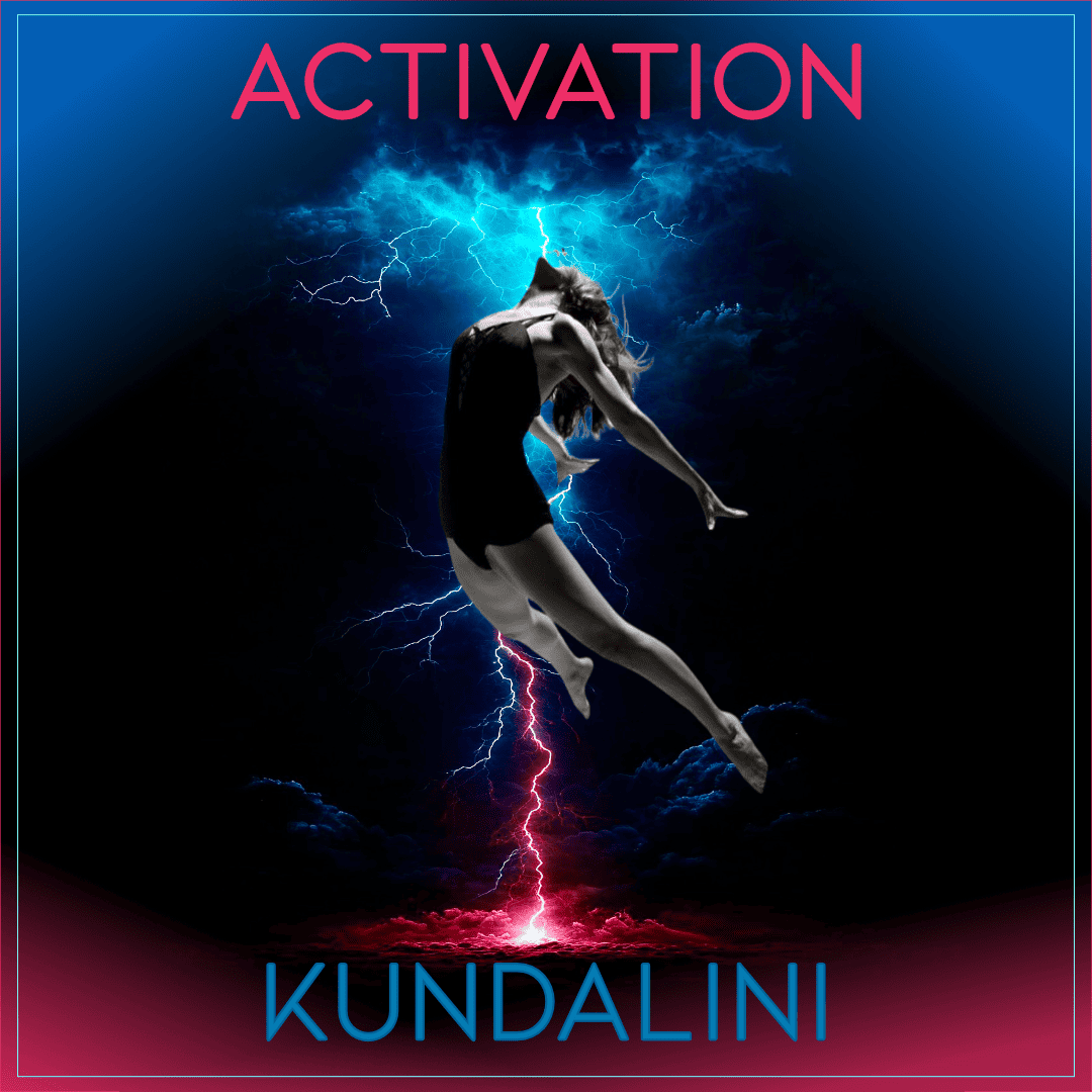 KUNDALINI ACTIVATION
